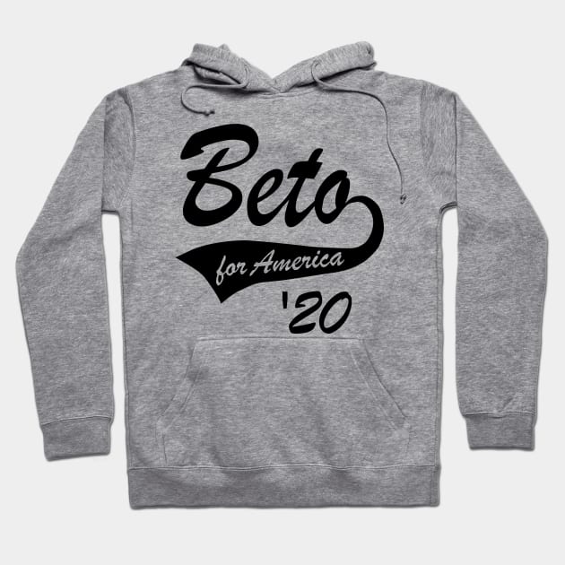 Beto 2020 For President Hoodie by Gringoface